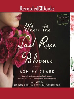 cover image of Where the Last Rose Blooms